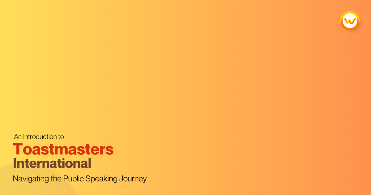 Webinar Perkenalan Toastmasters International: Navigating the Public Speaking Journey